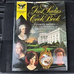 Vintage The First Ladies Cook Book Bicentennial US Presidents Recipes 1975